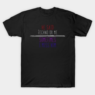 Techno or me T-Shirt